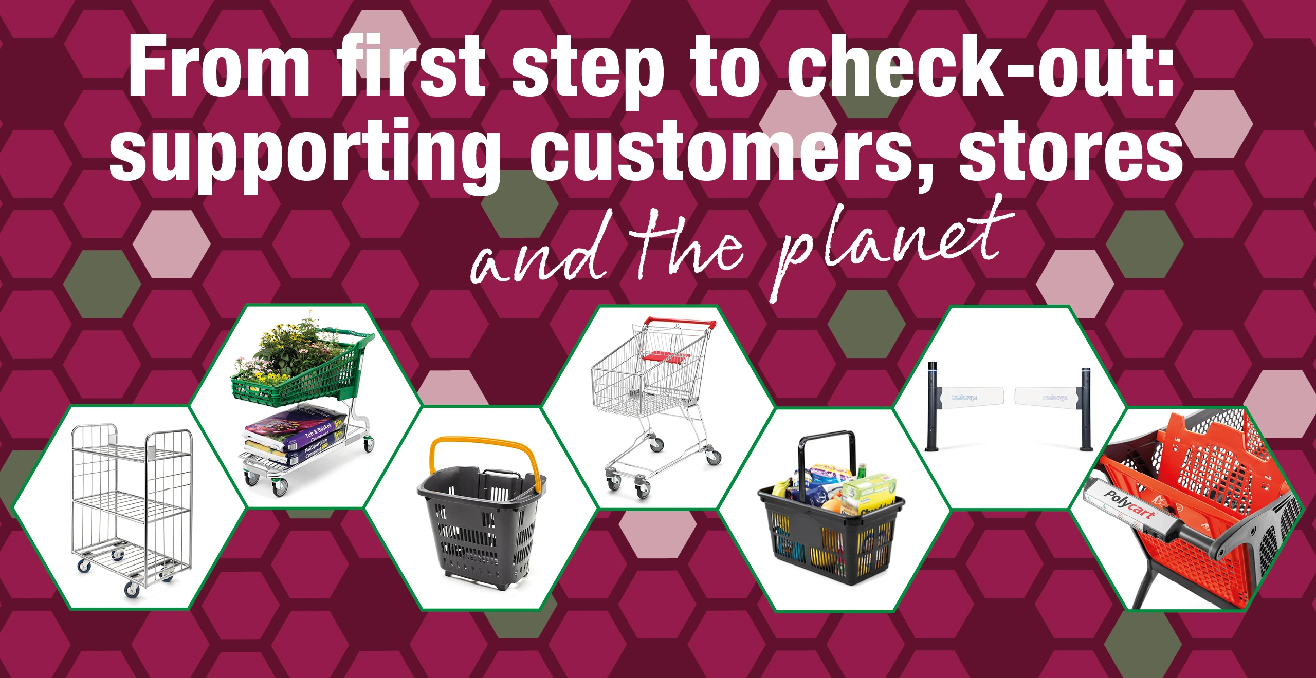 From first step to check-out: supporting customers, stores and the planet